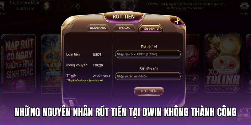 Những nguyên nhân khiến cho vấn đề rút tiền tại Dwin không thành công